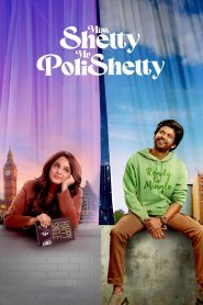 Miss. Shetty Mr. Polishetty Full Movie Download & Watch Online