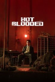 Hot Blooded Full Movie Download & Watch Online