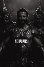 Adipurush Full Movie Download & Watch Online