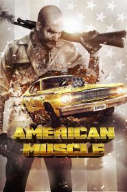 American Muscle (2014) Free Watch Online & Download