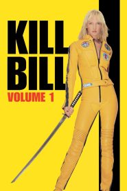 Kill Bill: Vol. 1 Full Movie Download & Watch Online