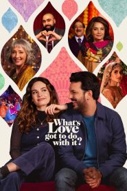 What’s Love Got to Do with It? (2023) Free Watch Online & Download