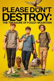 Please Don’t Destroy: The Treasure of Foggy Mountain (2023) Free Watch Online & Download