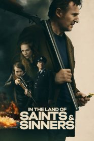 In the Land of Saints and Sinners (2023) Free Watch Online & Download
