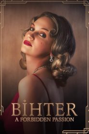 Bihter: A Forbidden Passion (2023) Free Watch Online & Download