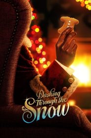 Dashing Through the Snow (2023) Free Watch Online & Download