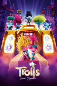 Trolls Band Together (2023) Free Watch Online & Download
