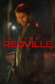 Welcome to Redville (2023) Free Watch Online & Download