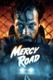 Mercy Road (2023) Free Watch Online & Download