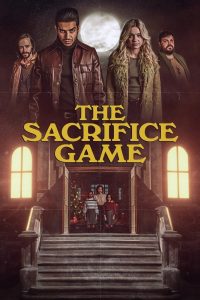 The Sacrifice Game (2023) Free Watch Online & Download