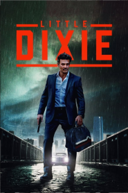 Little Dixie (2023) Free Watch Online & Download