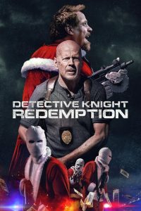 Detective Knight: Redemption (2022) Free Watch Online & Download