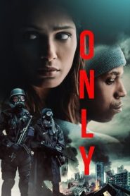 Only (2020) Free Watch Online & Download
