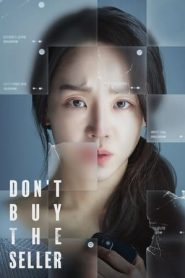 Don’t Buy the Seller (2023) Free Watch Online & Download