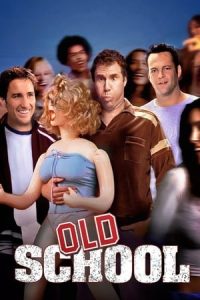 Old School (2003) Free Watch Online & Download
