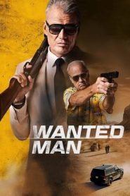 Wanted Man (2024) Free Watch Online & Download