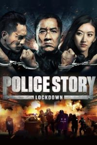 Police Story: Lockdown (2013) Free Watch Online & Download