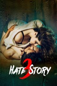 Hate Story 3 (2015) Free Watch Online & Download