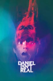Daniel Isn’t Real (2019) Free Watch Online & Download