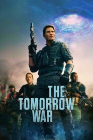 The Tomorrow War (2021) Free Watch Online & Download