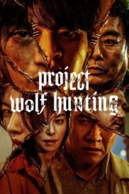 Project Wolf Hunting (2022) Free Watch Online & Download