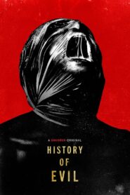 History of Evil (2023) Free Watch Online & Download