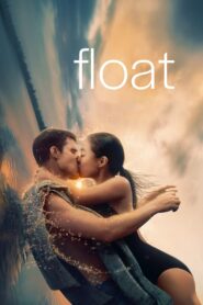 Float (2024) Free Watch Online & Download