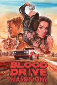Blood Drive: Season 1 Free Watch Online & Download