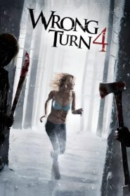 Wrong Turn 4: Bloody Beginnings (2011) Free Watch Online & Download