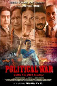 Political War (2024) Free Watch Online & Download