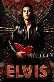 Elvis (2022) Free Watch Online & Download