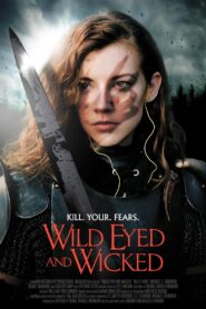 Wild Eyed and Wicked (2024) Free Watch Online & Download